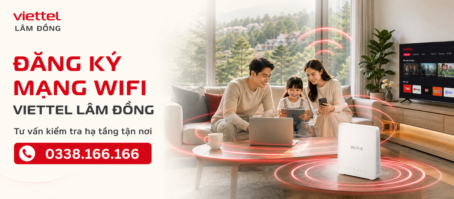 Gia đình sử dụng Internet Viettel Lâm Đồng với modem WiFi 6 và hotline 0338.166.166